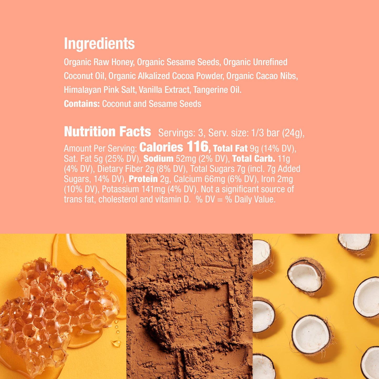 The real foods used to make the Honey Mama’s Sesame Citrus Cocoa Truffle Bar with sesame butter and cacao nibs. Ingredients, Nutrition facts and pictures of some of the natural foods used.